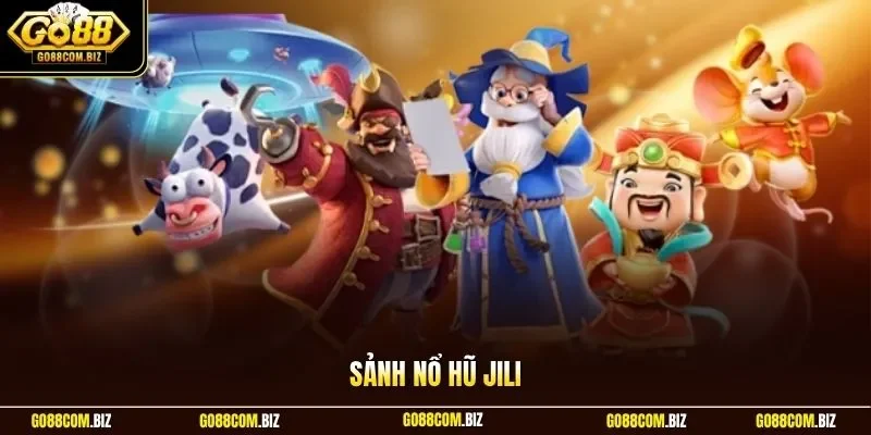 Sảnh nổ hũ JiLi